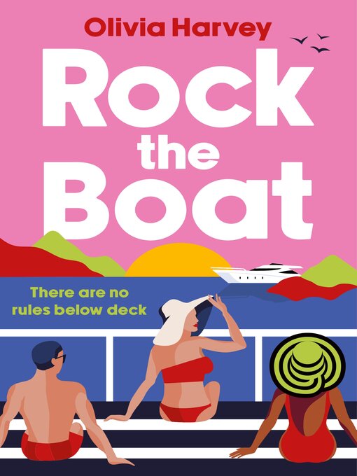 Title details for Rock the Boat by Olivia Harvey - Wait list